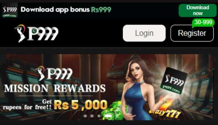 P999 App Download bonus