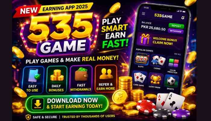 535Game earning app Pakistan 2026